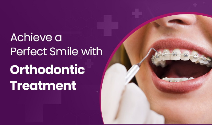 achieve a perfect smile with orthodontic treatment