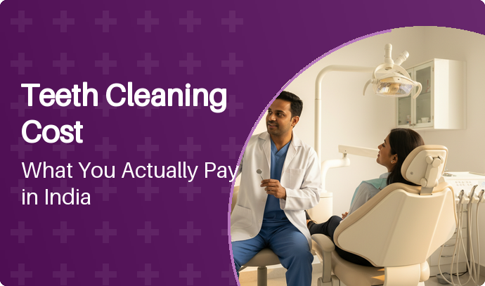 Teeth Cleaning Cost: What You Actually Pay in India